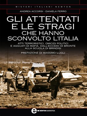 cover image of Gli attentati e le stragi che hanno sconvolto l'Italia